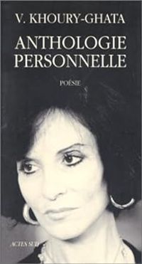 Couverture du livre Anthologie personnelle - Venus Khoury Ghata