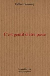 Couverture du livre C'est gentil d'être passé - Helene Dassavray