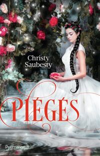 Christy Saubesty - Piégés