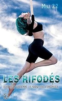 Couverture du livre Les Rifodés - Mell 22