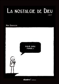 Marc Dubuisson - La nostalgie de Dieu t1