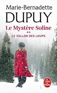 Couverture du livre Le Vallon des loups - Marie Bernadette Dupuy