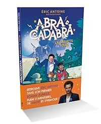 Ric Antoine - Bertrand Puard - Abracadabra : La baguette volée