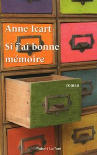 Anne Icart - Si j'ai bonne mémoire 