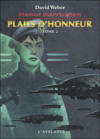 Couverture du livre Plaies d'honneur - David Weber