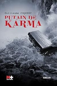 Couverture du livre Putain de karma - Guillaume Coquery