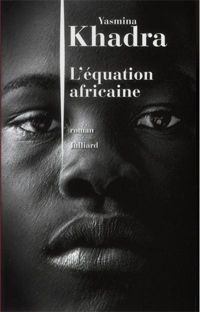 Yasmina Khadra - L'Équation africaine