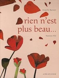 Couverture du livre Rien n'est plus beau... - Vanessa Hie - Armelle Barnier