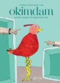 Couverture du livre Okimdam : L'oiseau auquel il manquait une case - Geraldine Collet - Jessica Lisse