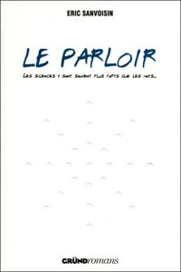 Couverture du livre Le Parloir - Ric Sanvoisin