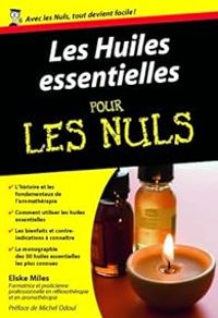 Elske Miles - Les Huiles essentielles pour les Nuls