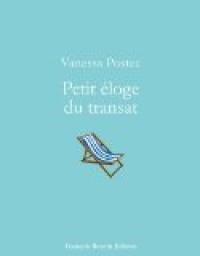 Couverture du livre Petit éloge du transat - Vanessa Postec