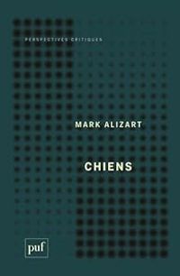 Mark Alizart - Chiens