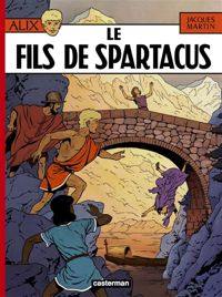 Jacques Martin - Le Fils de Spartacus