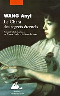 An Yi Wang - Le Chant des regrets éternels