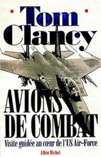 Couverture du livre Avions de combat  - Tom Clancy