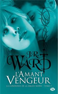 Couverture du livre L'Amant vengeur - J R Ward