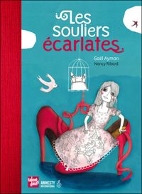 Couverture du livre Les souliers écarlates - Nancy Ribard - Gal Aymon