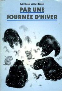 Couverture du livre Par une journée d'hiver - Marc Simont - Ruth Krauss