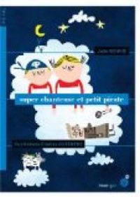 Couverture du livre Super chanteuse et petit pirate - Charles Dutertre - Julie Bonnie