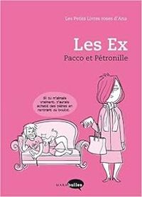  Pacco -  Petronille - Les petits livres roses d'Ana : Les Ex