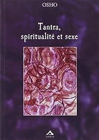 Couverture du livre Tantra, spiritualité et sexe - Osho 