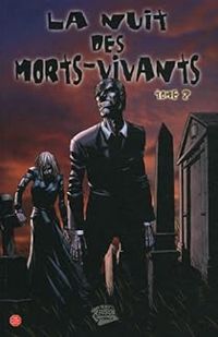 John Russo - Mike Wolfer - La nuit des morts-vivants