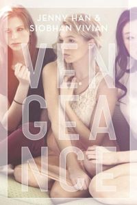 Couverture du livre : VENGEANCE - Jenny Han - Siobhan Vivian