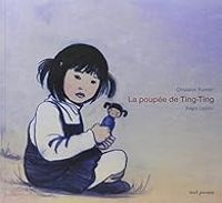 Couverture du livre La poupée de Ting-Ting - Regis Lejonc - Ghislaine Roman