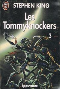 Couverture du livre Les Tommyknockers - Stephen King