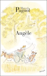 Couverture du livre Angèle - Marcel Pagnol