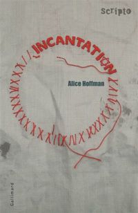 Couverture du livre Incantation - Alice Hoffman