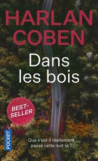 Couverture du livre DANS LES BOIS - Harlan Coben