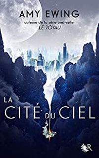 Amy Ewing - La cité du ciel