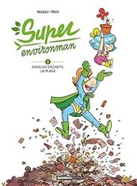 Couverture du livre Super Environman - Bruno Madaule