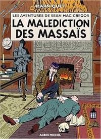 Couverture du livre La Malédiction des Massaïs - Frederic Marniquet