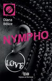 Couverture du livre Nympho - Diana Belice