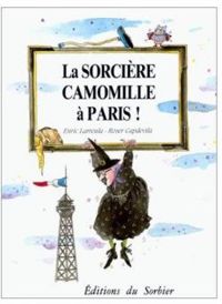 Couverture du livre La sorcière Camomille à Paris - Enric Larreula