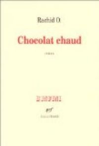 Couverture du livre Chocolat chaud - Rachid O