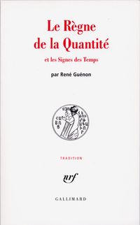 Couverture du livre Le règne de la quantité et les signes des temps - Rene Guenon