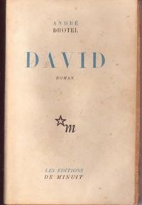 Couverture du livre David - Andre Dhotel