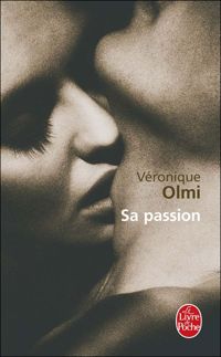 Véronique Olmi - Sa passion