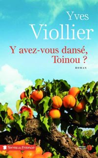 Yves Viollier - Y avez-vous dansé, Toinou ?