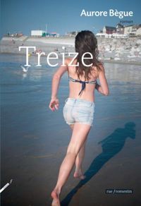 Couverture du livre Treize - Aurore Begue