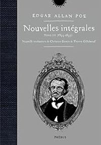 Couverture du livre Nouvelles intégrales 03 : 1844-1849 - Edgar Allan Poe - Sophie Potie