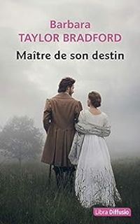 Couverture du livre Maître de son destin - Barbara Taylor Bradford