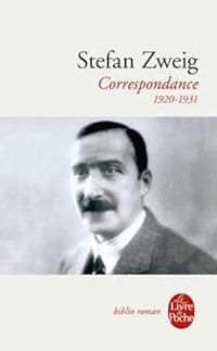 Couverture du livre Correspondance - Poche : (1920-1931) - Stefan Zweig