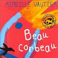 Mireille Vautier - Beau corbeau