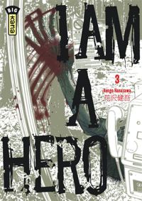 Couverture du livre I am a hero - Kengo Hanazawa