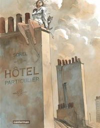 Guillaume Sorel - Hôtel particulier